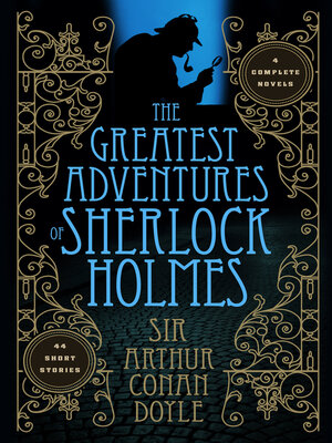 cover image of The Greatest Adventures of Sherlock Holmes